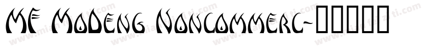 MF MoDeng Noncommerc字体转换